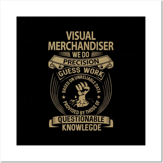 Visual Merchandiser - We Do Precision Wall Art by connieramonaa